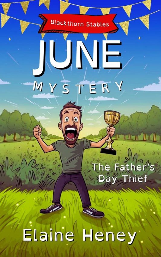 Book cover for 'The Father's Day Thief' featuring a cartoon illustration of a character holding a trophy, with a background of a field and trees. Written by  #1 best-selling Irish Author Elaine Heney.